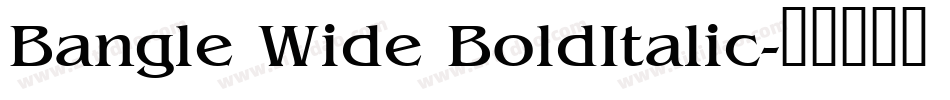 Bangle Wide BoldItalic字体转换